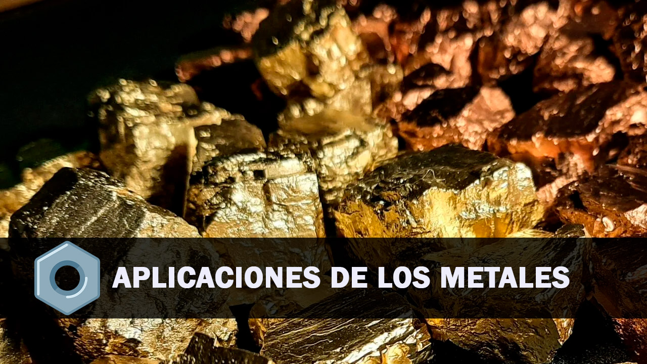 Aplicaciones de los metales